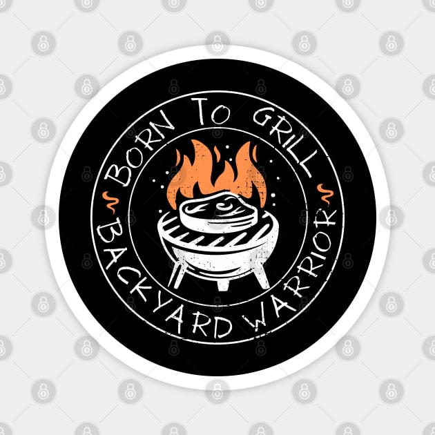 Summertime Grilling Design, Perfect for Backyard Warriors Magnet by WarFX Designs